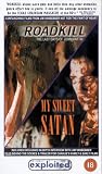 Roadkill/My Sweet Satan [VHS]