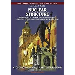 【クリックで詳細表示】Nuclear Structure： Proceedings of the Conference： Bologna 2000 Structure of the Nucleus at the Dawn of the Century， Bologna， Italy 29 May-3 June 2000 (The Science and Culture Series - Advanced Scientific Culture) [ハードカバー]