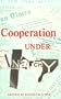 Cooperation under Anarchy