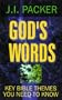 God's Words: Studies of Key Bible Themes