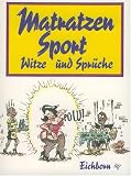 Matratzensport. Witze und Spr�che - 