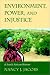 Books : Environment, Power, and Injustice: A South African History (Studies in Environment and History)