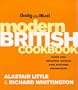 Daily Mail Modern British Cookbook: Over 500 Recipes, Advice and Kitchen Know-How