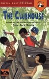 Books : The Clubhouse (Easy-to-Read, Puffin)