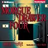 Morgue Drawer Four: Morgue Drawer, Book 1