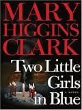 Two Little Girls in Blue : A Novel