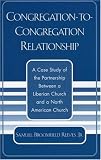 Congregation-to-Congregation Relationship: A Case Study of the Partnership Between a Liberian Church and a North American Church