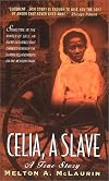 Celia, A Slave
