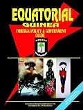 Equatorial Guinea Foreign Policy and Government Guide