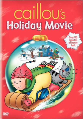 CD-Charts  Music : Caillou's Holiday Movie [2003] (REGION 1) (NTSC)