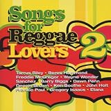 Songs For Reggae Lovers: Vol. 2