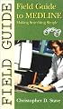 Field Guide to Medline: Making Searching Simple