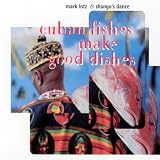 Cuban Fishes Make Good Dishes