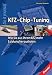 KFZ-Chip Tuning. Die Arbeit der Motorenentwickler, Chiptuning, Chiptuning zum selbermachen, Leistungsmessung, Motorentechnik, Motorsteuerger�te