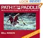 Path of the Paddle: An Illustrated Guide To The Art Of Canoeing