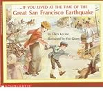 BY Levine, Ellen ( Author ) [{ If You Lived at the Time of the Great San Francisco Earthquake (If You.) By Levine, Ellen ( Author ) Jul - 01- 1992 ( Paperback ) } ]