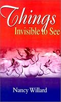 Things Invisible to See
