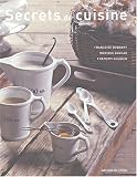Secrets de cuisine (Ancien prix �diteur : 29,90 euros)