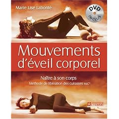 Mouvements d'�veil corporel - Na�tre � son corps, livre + DVD