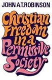 Christian freedom in a permissive society