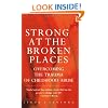Strong at the Broken Places: Overcoming the Trauma of Childhood Abuse
