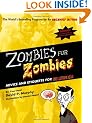 Zombies for Zombies: Advice and Etiquette for the Living Dead