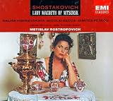  : Shostakovich - Lady Macbeth of Mtsensk / Vishnevskaya, Gedda, Petrov, LPO, Rostropovich