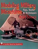 Cover of Modeling Military Miniatures with Kim Jones by Kim Jones 0887408834