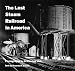 The Last Steam Railroad in America