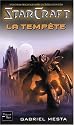 Starcraft, tome 2 : La Temp&ecirc;te
