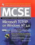 MCSE Microsoft TCP/IP on Windows NT 4.0 Study Guide (Exam 70-59)