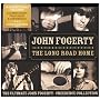 The Long Road Home ~ John Fogerty