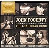 The Long Road Home: The Ultimate John Fogerty • Creedence Collection