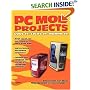 PC Mod Projects:  Cool It!  Light It!  Morph It! (Consumer)