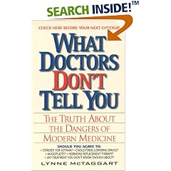 What Doctors Don't Tell You:: The Truth About The Dangers Of Modern Medicine