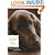 Conversations with Dog: An Uncommon Dogalog of Canine Wisdom