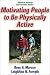 Motivating People to be Physically Active