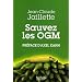 Sauvez les OGM