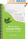 How to be a Comedy Writer
