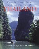 The National Parks and Other Wild Places of Thailand (National Pks/Other Wild Places)