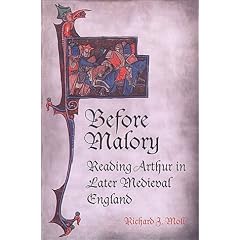 Before Malory: Reading Arthur in Later Medieval England