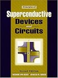 Principles of Superconductive Devices and Circuits