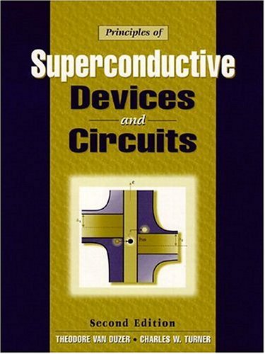 Principles of Superconductive Devices and Circuits (2nd Edition) under The Books Store