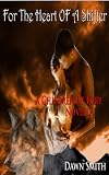 Produkt-Bild: For The Heart Of A Shifter (Children Of Fury)