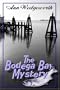 The Bodega Bay Mystery