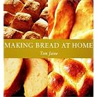 Making Bread At Home by  Tom Jaine