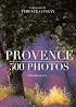 Provence: 500 Photos