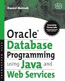 Oracle Database Programming using Java and Web Services