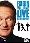 Robin Williams - Live on Broadway Robin Williams - Live on Broadway