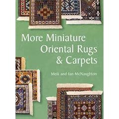 More Miniature Oriental Rugs and Carpets